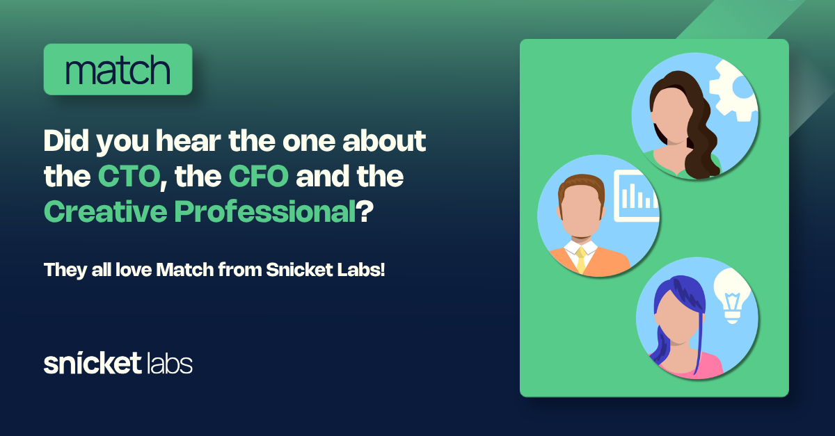 Did you hear the one about the CTO, the CFO and the Creative Professional?